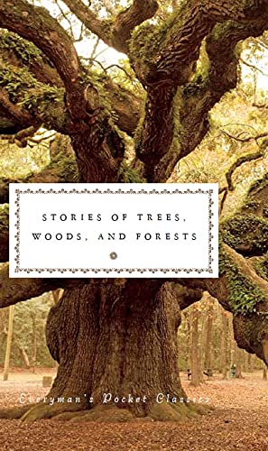 Stories Of Trees Woods And Forests Hb Everymans Pocket Classics