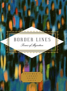Border Lines Poems Of Migration Hb Everymans Library Pocket Poets