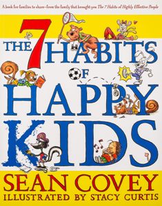 THE 7  HABITS OF HAPPY KIDS