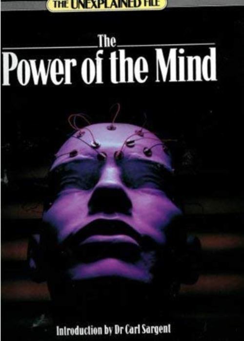 The Unexplained File The Power Of The Mind