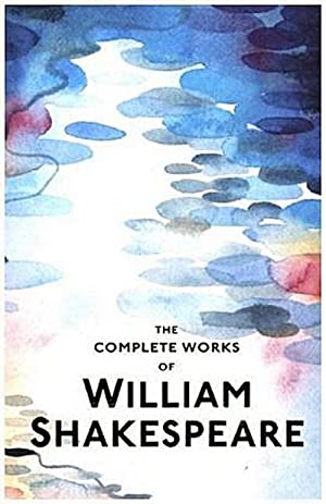 The Complete Works of William Shakespeare