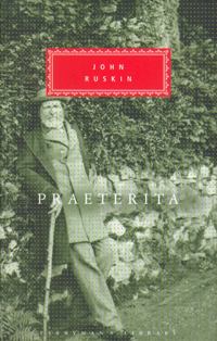 Praeterita And Dilecta HB Everymans Library Classics