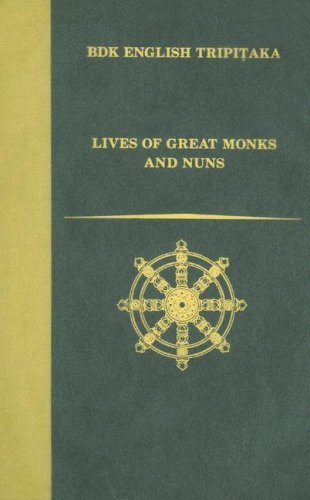 Lives of Great Monks and Nuns Taisho Volume 50 Number 2046, 2047, 2049, 2063, 2085 BDK English Tripitaka Series