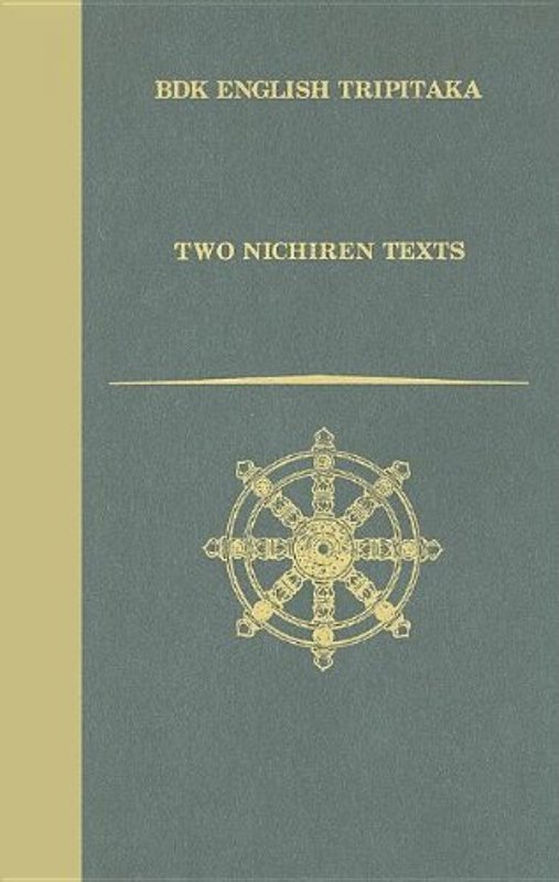 Two Nichiren Texts Taisho Volume 84 Number 2688 Volume 84 Number 2692 BDK English Tripitaka Series