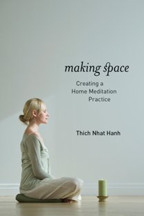 Making Space Creating a Home Meditation Practice