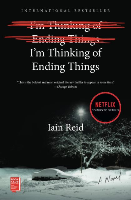 Im Thinking Of Ending Things A Novel