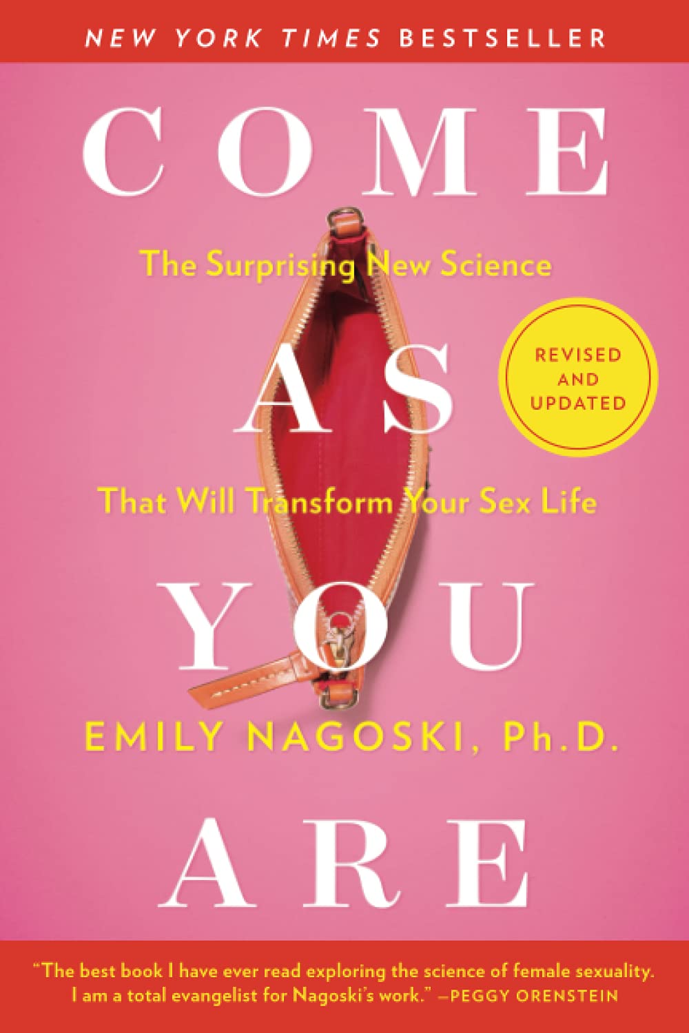Come As You Are Revised and Updated The Surprising New Science That Will Transform Your Sex Life 