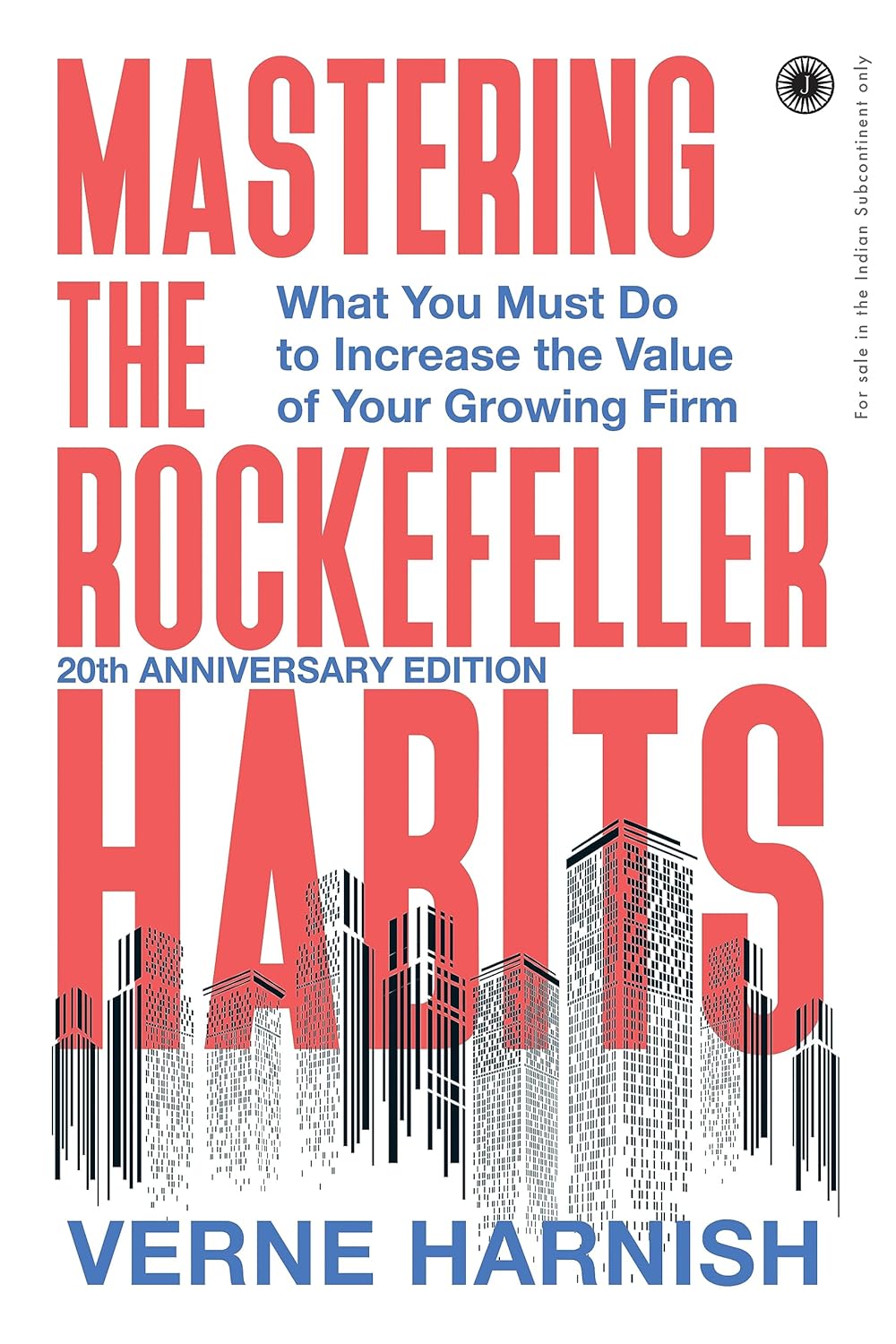 MASTERING THE ROCKEFELLER HABITS