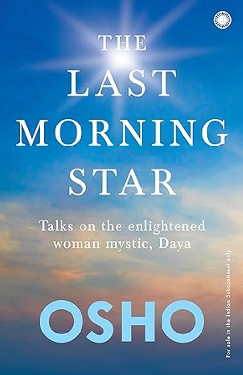 The Last Morning Star Talks On The Enlightened Woman Mystic Daya