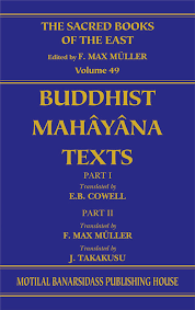 Buddhist Mahayana Texts Vol. 49 Part 1 and Part 2 The Sacred Books of the East