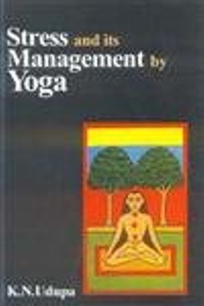 Stress and Its Management by Yoga