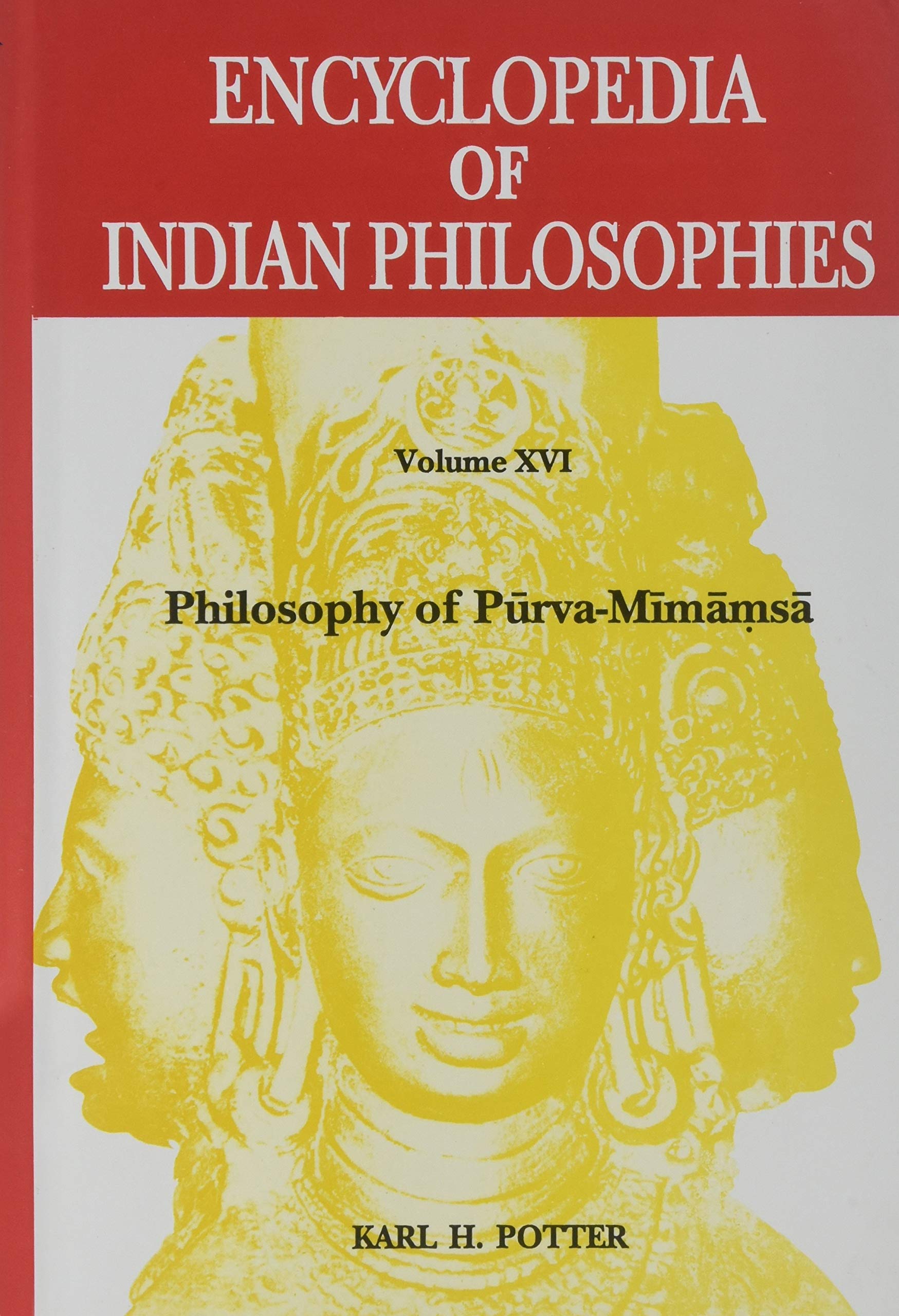 Encyclopedia Of Indian Philosophies Vol-Iii Advaita Vedanta