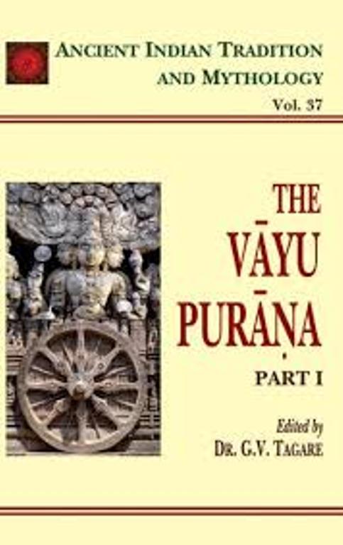 The Vayu Purana Vol. 37 Part 1