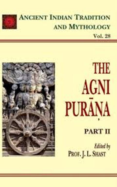 The Agni Purana Vol. 28 Part 2