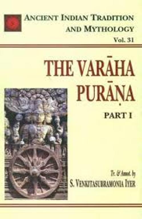 The Varaha Purana Vol. 31 Part 1