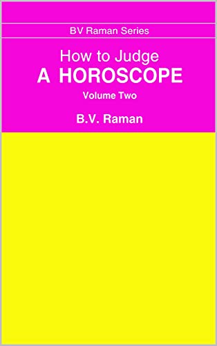 How to Judge a Horoscope Volume 2