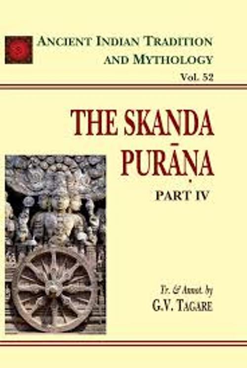 The Skanda Purana Vol. 52 Part 4