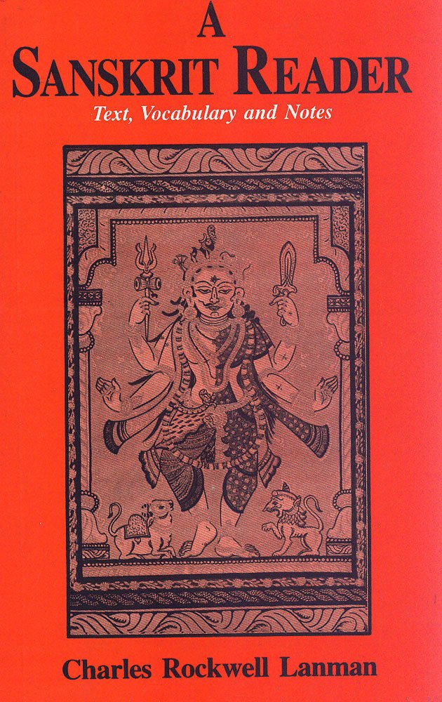 A Sanskrit Reader Text Vocabulary and Notes