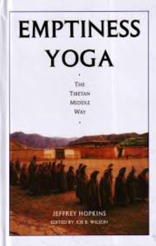 Emptiness Yoga The Tibetan Middle Way