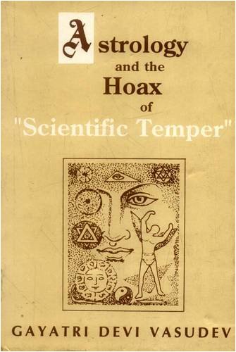Astrology and the Hoax of Scientific Temper