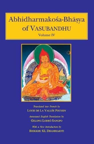 Abhidharmakosa Bhasya of Vasubandhu  Vol 1 to 4 The Treasury of the Abhidharma And Its Auto Commentary
