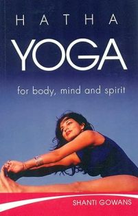 Hatha Yoga for Body Mind and Spirit