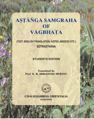 Astanga Samgraha of Vagbhata 3 Volume Set