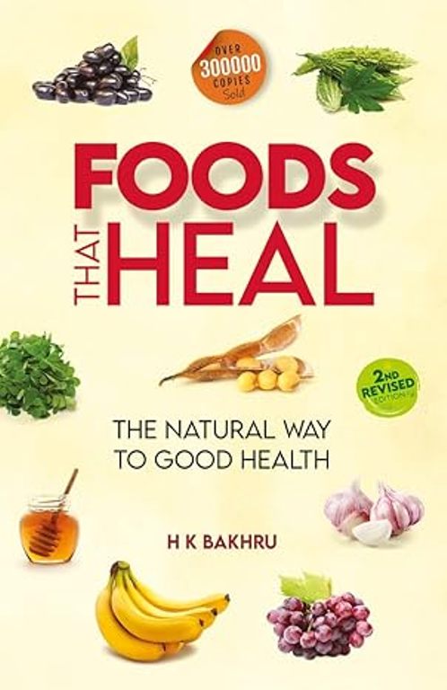 Foods that Heal The Natural Way to Good Health