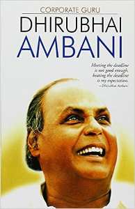 CORPORATE GURU DHIRUBHAI AMBANI