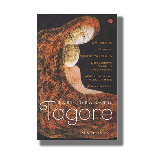 Rabindranath Tagore Omnibus IV