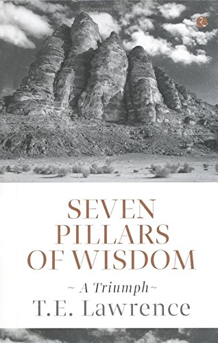 SEVEN PILLARS OF WISDOM A TRIUMPH
