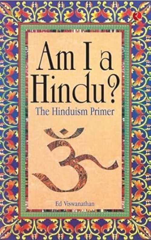Am I A Hindu The Hinduism Primer