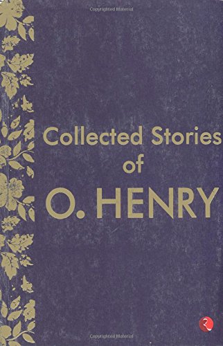 COLLECTED STORIES OF O HENRY