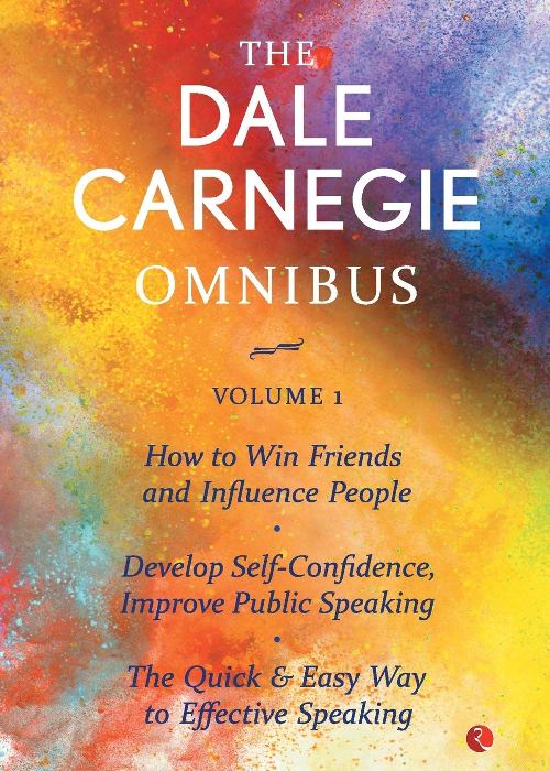 The Dale Carnegie Omnibus Volume 1