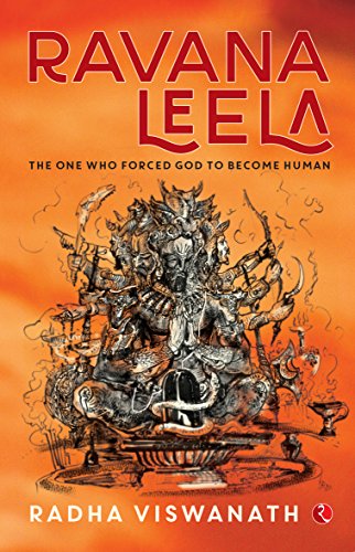 Ravana Leela The One Who Forced to God to Become Human