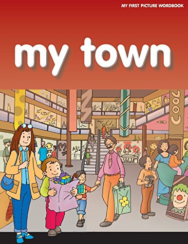 My Town My First Picture Workbook