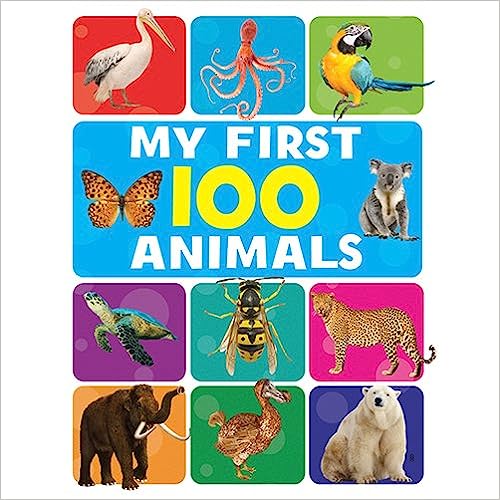 MY FIRST 100 ANIMALS