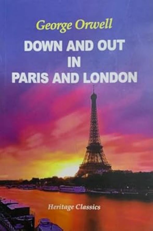 Down and Out in Paris and London