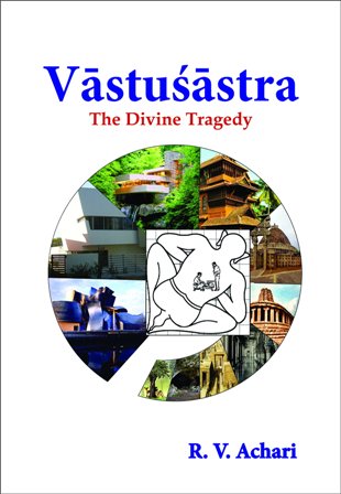 Vastusastra The Divine Tragedy