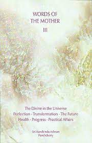 Words Of The Mother Part Iii