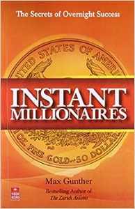 Instant Millionaires