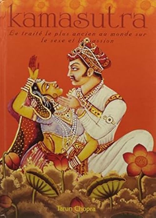 Kamasutra Worlds Oldest Treatise On Sex French