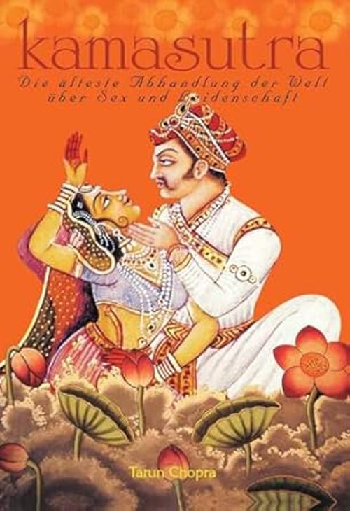 Kamasutra Worlds Oldest Treatise On Sex German