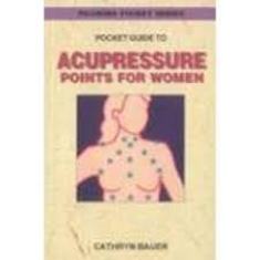POCKET GUIDE TO ACUPRESSURE POINTS