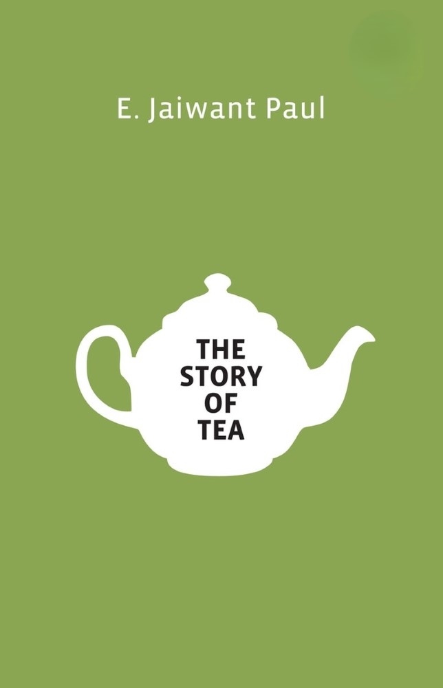 STORY OF TEA