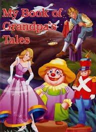 My Book Of Grandpas Tales For Children