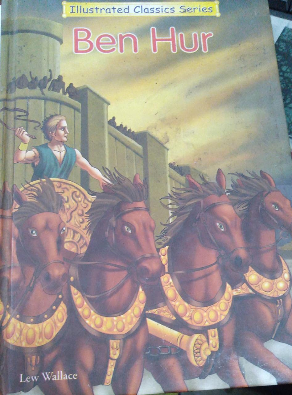 ILLUSTRATED CLASSICS SERIES BEN HUR