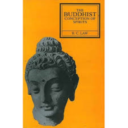 THE BUDDHIST CONCEPTION OF SPIRITS