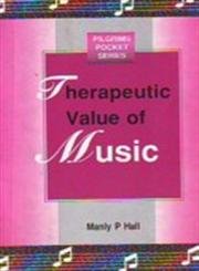 THERAPEUTIC VALUE OF MUSIC PILGRIMS POCKET SERIES