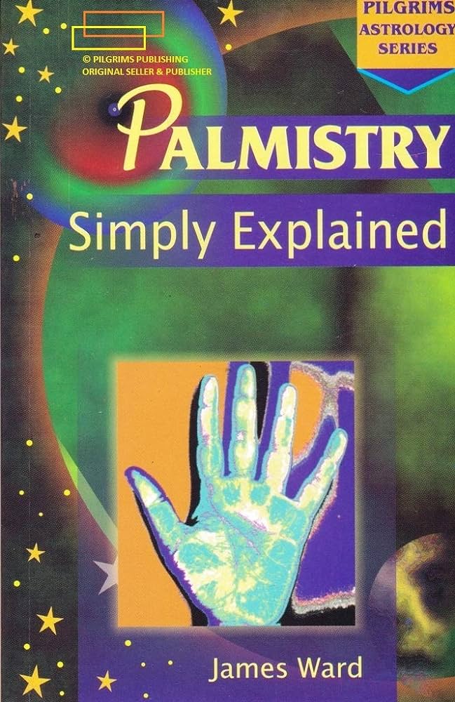 PILGRIMS ASTROLOGY SERIES PALMISTRY SIMPLY EXPLAINED